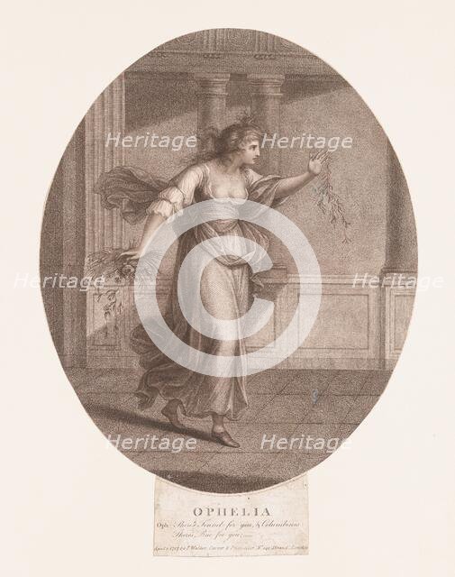 Ophelia: "There's fennel for you, and columbines" (Shakespeare, Hamlet, Act 4, Scene 5), 1787. Creator: William Wynne Ryland.