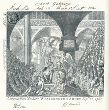 Engraved ticket for the Coronation ceremony of George III in Westminster Abbey' 1761 (1906). Artist: George Bickham