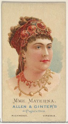 Mme. Materna, from World's Beauties, Series 2 (N27) for Allen & Ginter Cigarettes, 1888., 1888. Creator: Allen & Ginter.