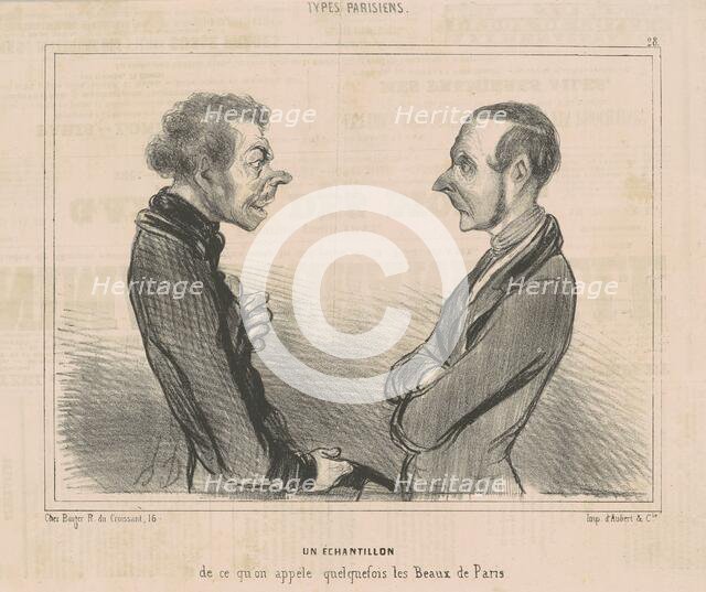 Un échantillon de ce qu'on appèle quelquefois les Beaux de Paris, 19th century. Creator: Honore Daumier.