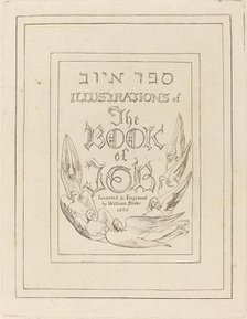 Title-Page of the Engraved Illustrations to the Book of Job, 1825. Creator: William Blake.