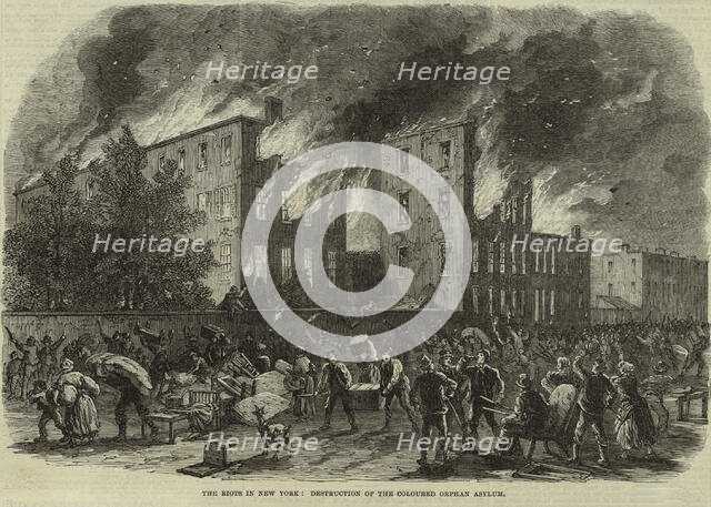 The riots in New York : Destruction of the coloured orphan asylum, 1863. Creator: Unknown.