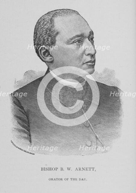 Bishop B. W. Arnett, Orator of the day, 1888. Creator: Unknown.