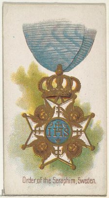 Order of the Seraphim, Sweden, from the World's Decorations series (N30) for Allen & Ginte..., 1890. Creator: Allen & Ginter.