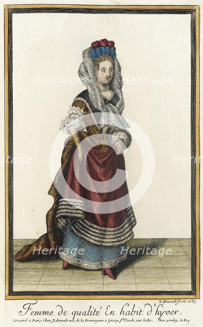Recueil des modes de la cour de France, 'Femme de Qualité en Habit d'Hyver', 1687. Creator: Nicolas Arnoult.
