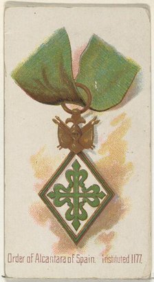 Order of Alcantara of Spain, Instituted 1177, from the World's Decorations series (N30) fo..., 1890. Creator: Allen & Ginter.