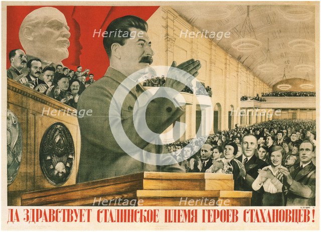 Long live Stalin´s generation of Stakhanov Heroes!, 1936. Artist: Klutsis, Gustav (1895-1938)