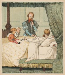 'Now, Brother, said the dying man, Look To My Children Deare', c1878. Creator: Randolph Caldecott.