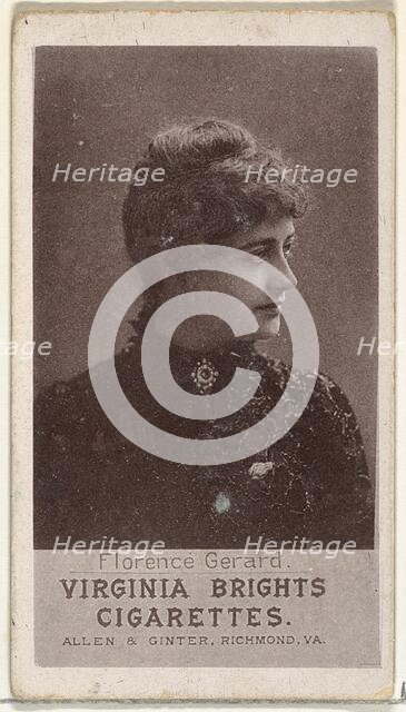 Florence Gerard, from the Actresses series (N67) promoting Virginia Brights Cigarettes..., ca. 1888. Creator: Allen & Ginter.