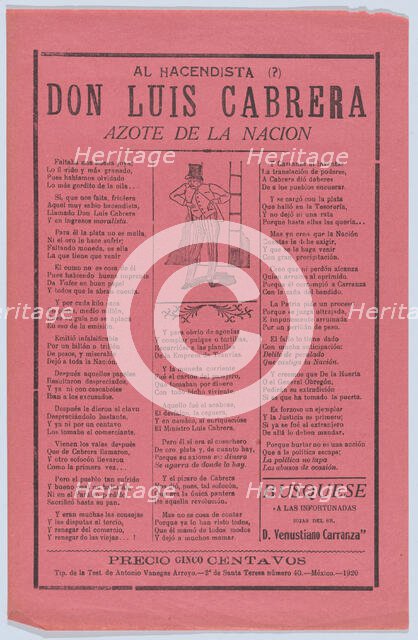 Broadsheet with a verse relating to Don Luis Cabrera who is shown standing in ..., 1920 (published). Creator: Manuel Manilla.