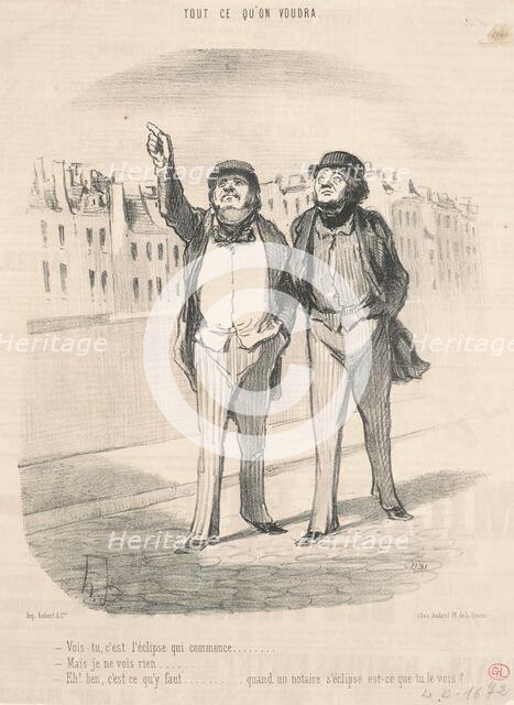 Vois-tu, c'est l'éclipse qui commence ..., 1847. Creator: Honore Daumier.