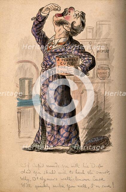 A love sick man taking some of Doctor Hymen's pills to try and cure himself. Creator: Unknown.