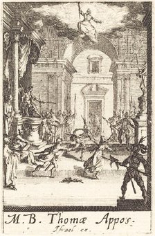 The Martyrdom of Saint Thomas, c. 1634/1635. Creator: Jacques Callot.
