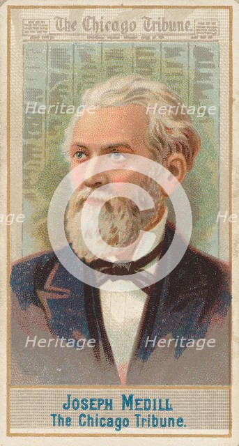 Joseph Medill, The Chicago Tribune, from the American Editors series (N1) for Allen & Gint..., 1887. Creator: Allen & Ginter.