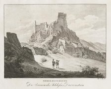 Nieder-oesterreich, Die Ruinen des Schlosses. Creator: Jakob Alt (Austrian, 1789-1872).