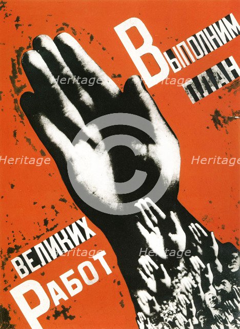 'Let Us Fulfill the Plan of the Great Projects', poster, 1930.  Artist: Gustav Klutsis