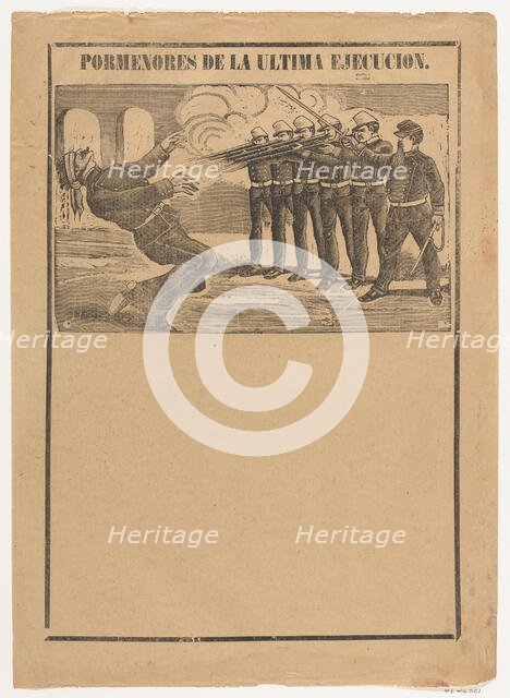 Broadsheet showing a blindfolded man being executed (no letterpress in bottom sec..., ca. 1890-1910. Creator: José Guadalupe Posada.
