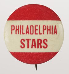 Pinback button for the Philadelphia Stars, 1933 - 1952. Creator: Unknown.