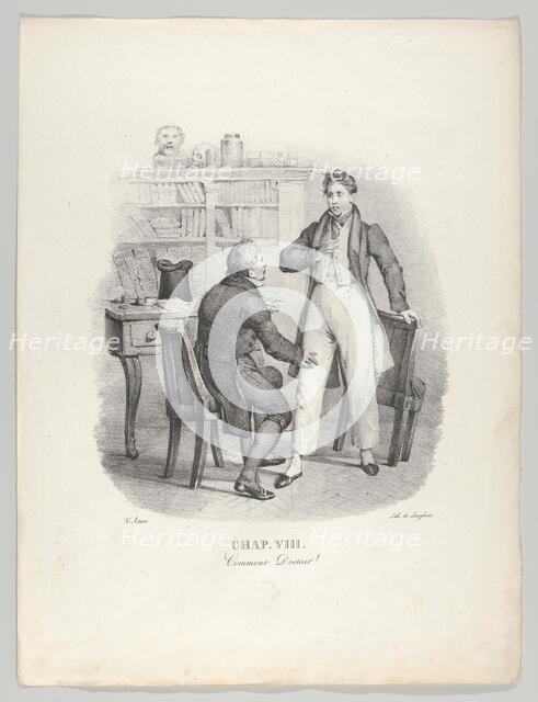 Chap. VIII: Comment Docteur! (What, Doctor?), 1824. Creator: Victor Adam.