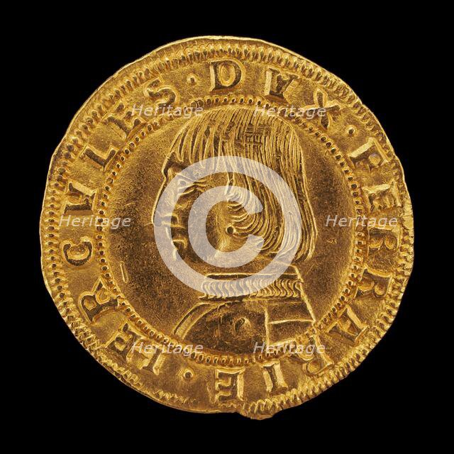 Ercole I d'Este, 1431-1505, 2nd Duke of Ferrara, Modena, and Reggio 1471 [obverse], 15th century. Creator: Unknown.