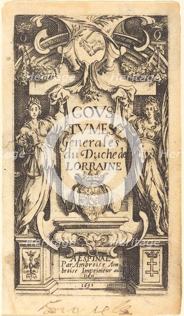 Frontispiece for "The Customs of Lorraine". Creator: Jacques Callot.