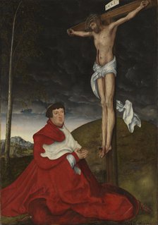 Cardinal Albrecht of Brandenburg kneeling before Christ on the cross, ca 1521-1525.