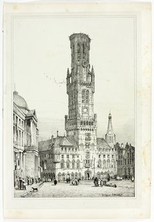 La Halle, Bruges, 1833. Creator: Samuel Prout.