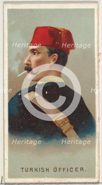 Turkish Officer, from World's Smokers series (N33) for Allen & Ginter Cigarettes, 1888. Creator: Allen & Ginter.