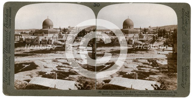 The 'Dome of the Rock', where the Temple Alter stood, Mount Moriah, Jerusalem, Palestine, 1900.Artist: Underwood & Underwood