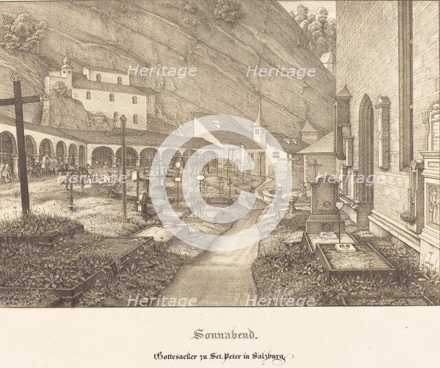 Sonnabend - Gottesacker zu St. Peter in Salzburg (Saturday - Graveyard of St. Peter's...), 1823. Creator: Ferdinand Olivier.