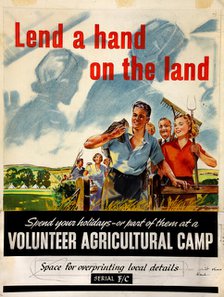 'Lend a hand on the land. Spend your holidays - or part of..., WWII poster, between 1939 and 1946. Creators: Central Office of Information, Michael O'Connell.