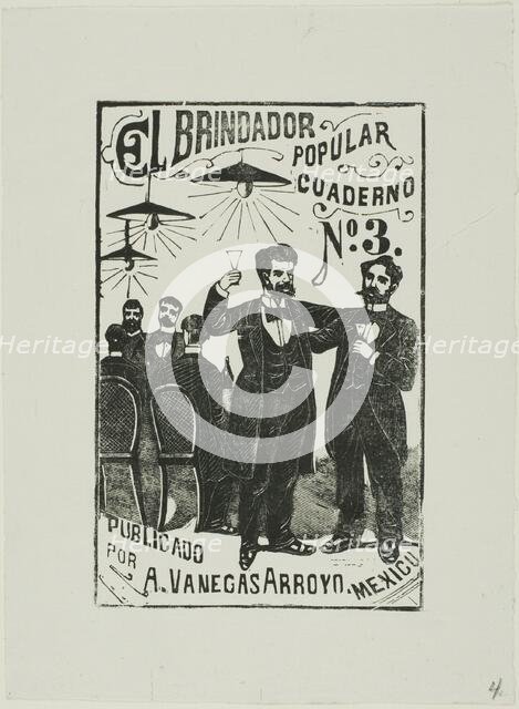The Popular Toastmaster, n.d. Creator: José Guadalupe Posada.