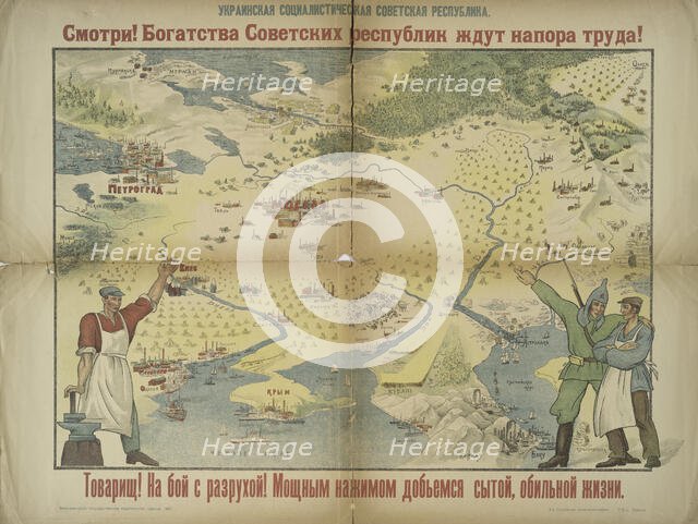 Smotri!  Bogatstva Sovetskii Respublik zhdut napora truda!, c1921. Creator: Unknown.