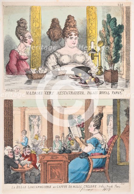 Madame Very Restauranteur, Palais Royal Paris and La Belle Liminaudiere au Caffee De Mille..., 1814. Creator: Thomas Rowlandson.
