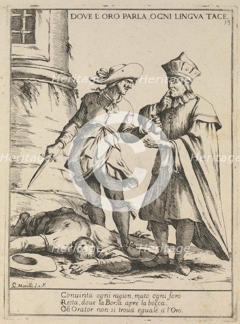 Where gold speaks, every tongue is silent. (Dove l'oro parla, ogni lingua tace), 1678. Artist: Mitelli, Giuseppe Maria (1634-1718)