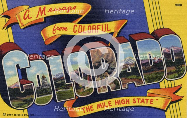 'A Message from Colorful Colorado, the Mile High State', postcard, 1940. Artist: Unknown