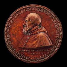 Gregory XIII (Ugo Buoncompagni, 1502-1585), Pope 1572 [obverse], 1582. Creator: Bartolomeo Argenterio.