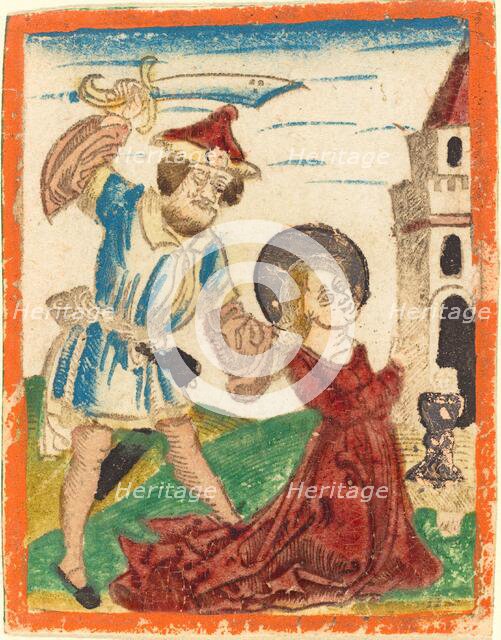 The Martyrdom of Saint Barbara, c. 1480/1490. Creator: Unknown.