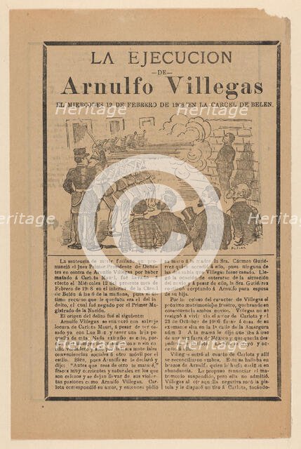 Broadsheet relating to the execution of Arnulfo Villegas, ca. 1908., ca. 1908. Creator: José Guadalupe Posada.
