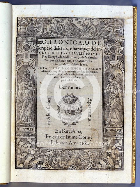Cover of the 'Chronica o descripcio dels fets e hazanyes del inclyt Rey Don Jaume, primer Rey...1562 Creator: Muntaner, Ramón (1265-1336).