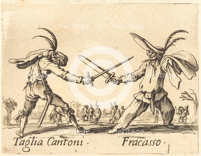 Taglia Cantoni and Fracasso, c. 1622. Creator: Jacques Callot.