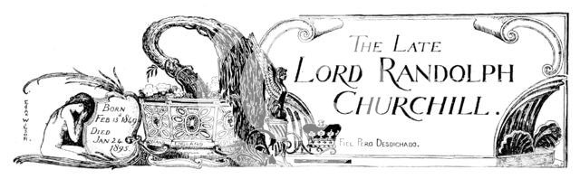 The late Lord Randolph Churchill, 1895. Creator: Carl Hentschel.