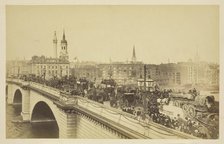 London Bridge, 1850-1900. Creator: Unknown.