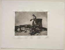 The Horrors of War: Cruel Tale of Woe. Creator: Francisco de Goya (Spanish, 1746-1828).