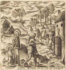 Joseph, Mary and Jesus Returning to Nazareth, probably c. 1576/1580. Creator: Leonard Gaultier.