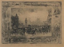 Westminster Bridge, or Westminster Tower, 1884. Creator: Félix Hilaire Buhot (French, 1847-1898).
