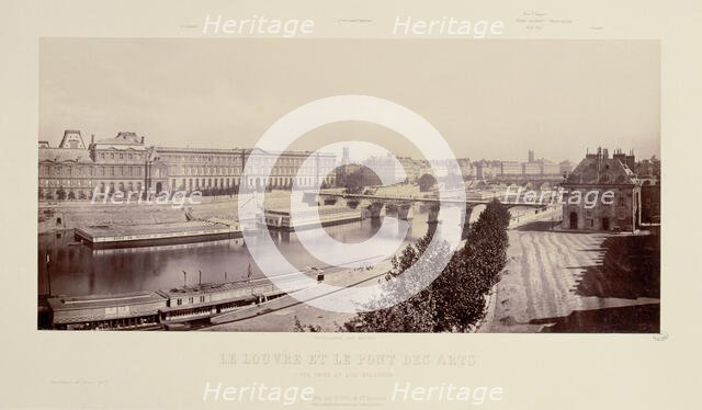 The Louvre and Pont des Arts. View taken from the Malaquais quay, between 1850 and 1860. Creators: Frederic Martens, Goupil and Co.