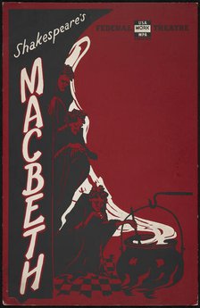 Poster from production of Shakespeare's Macbeth (no theater listed), [193-] . Creator: Unknown.