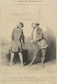 Voici votre comptre: Il vous revenait ..., 19th century. Creator: Honore Daumier.