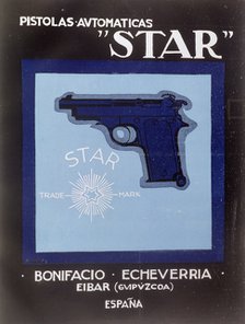 Advertisement of the Factory of automatic pistols of the brand Star, Bonifacio Echevarria factory…